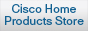 Cisco Home Products